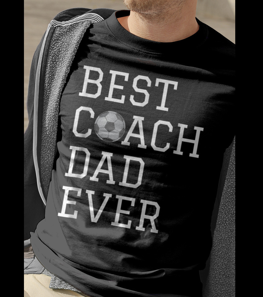 Best Coach Dad Ever Soccer Ball Coaching Fathers T-Shirt