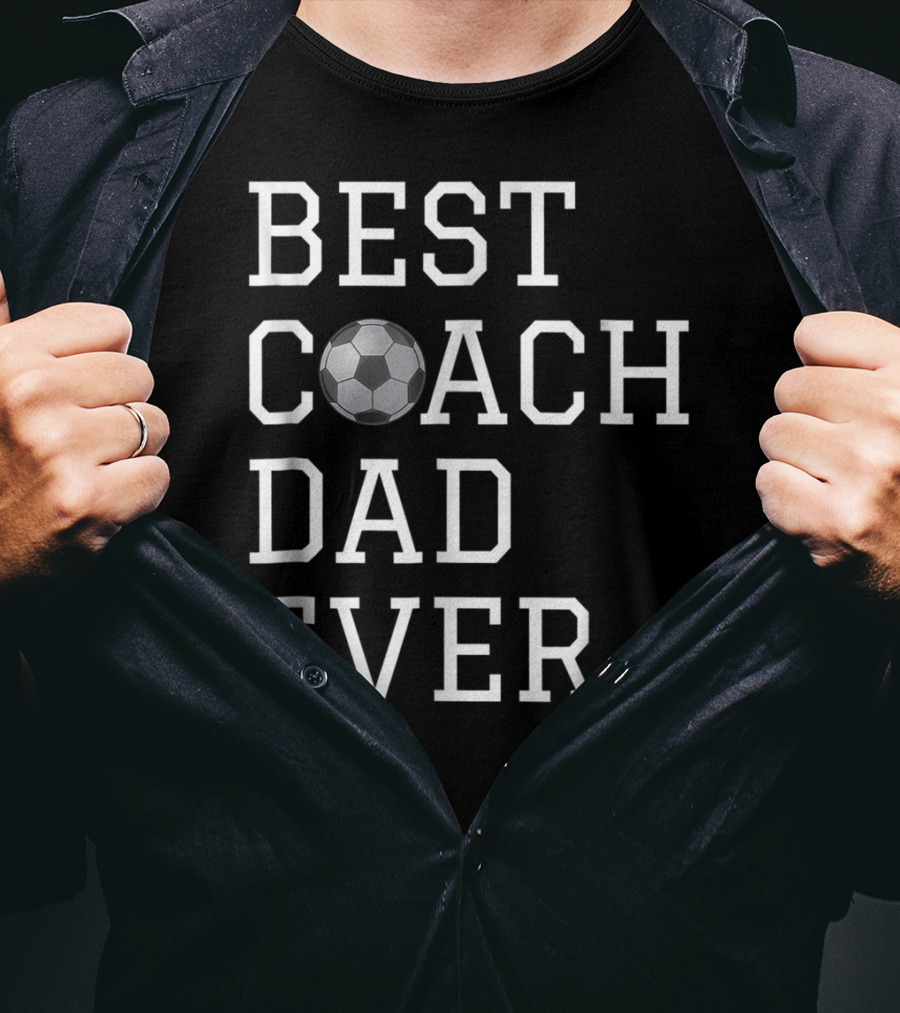 Best Coach Dad Ever Soccer Ball Coaching Fathers T-Shirt
