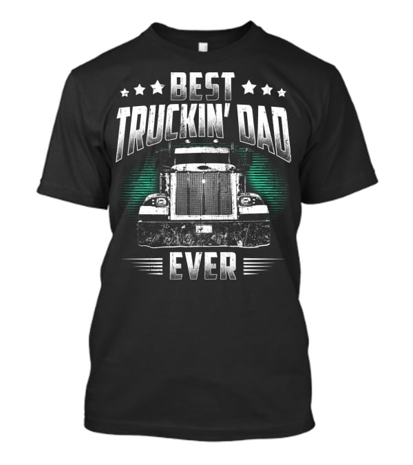 Best Truckin Dad Ever 75 Retro Truck T-Shirt