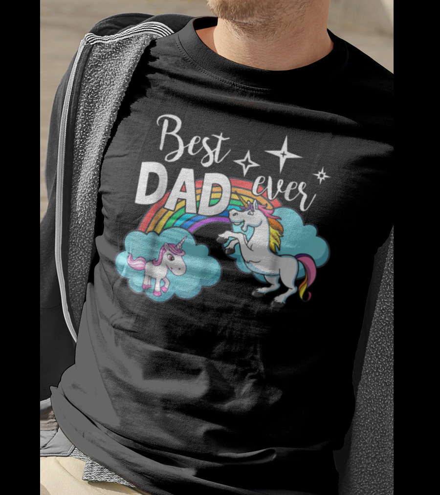 Best Dad Ever Unicorn Rainbow Cloud Stars T-Shirt