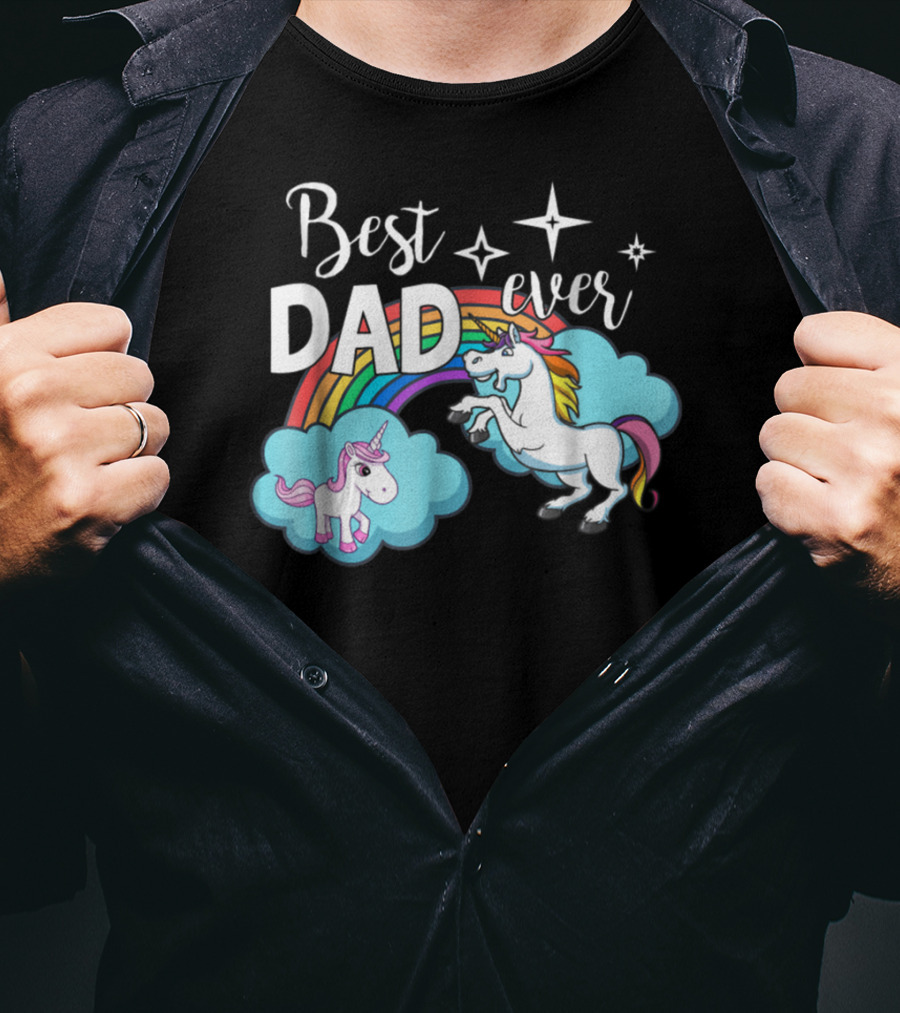 Best Dad Ever Unicorn Rainbow Cloud Stars T-Shirt