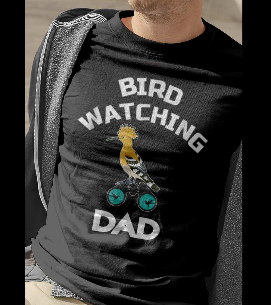 BIRD WATCHING DAD Bird Ing Dad Birds Lover Fun Bird Fans  T-Shirt