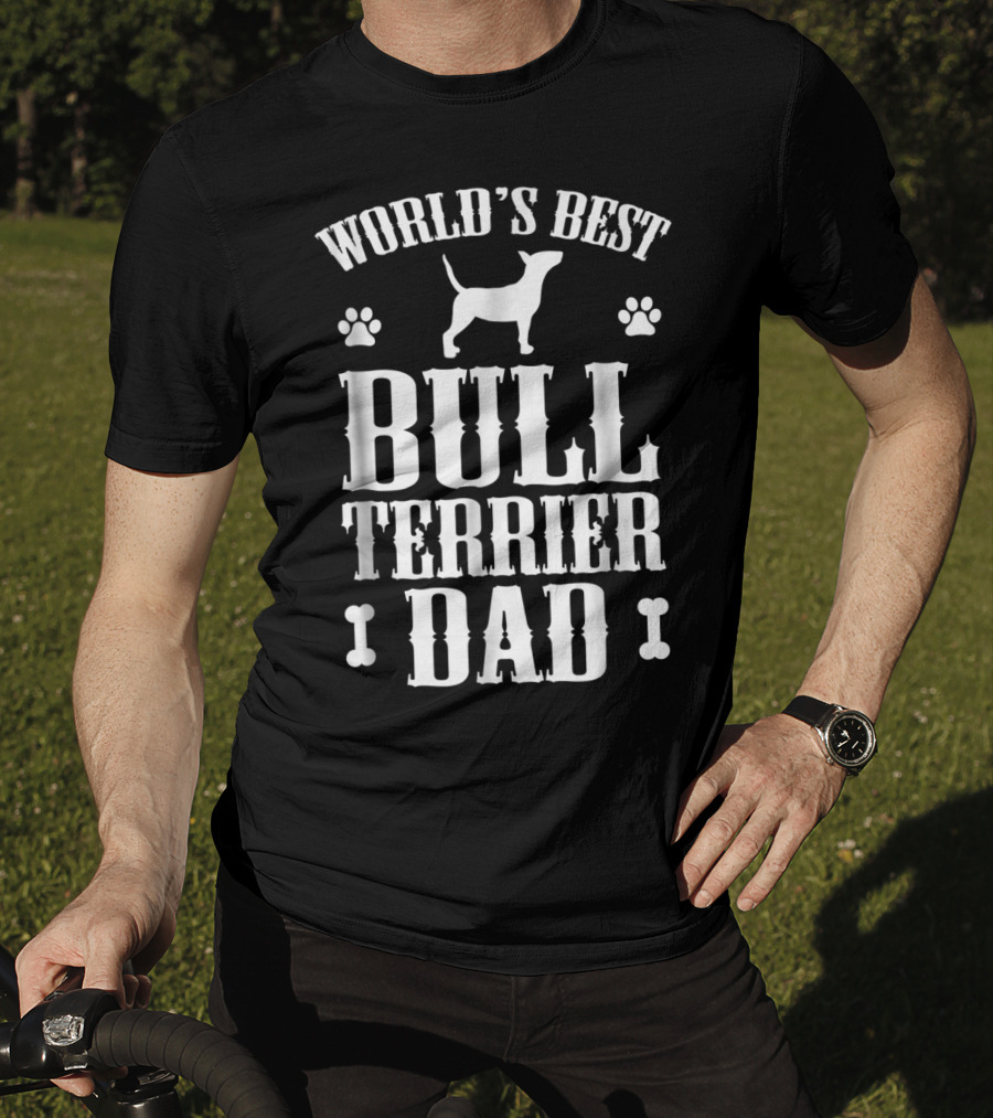 World's Best Bull Terrier Dad T-Shirt