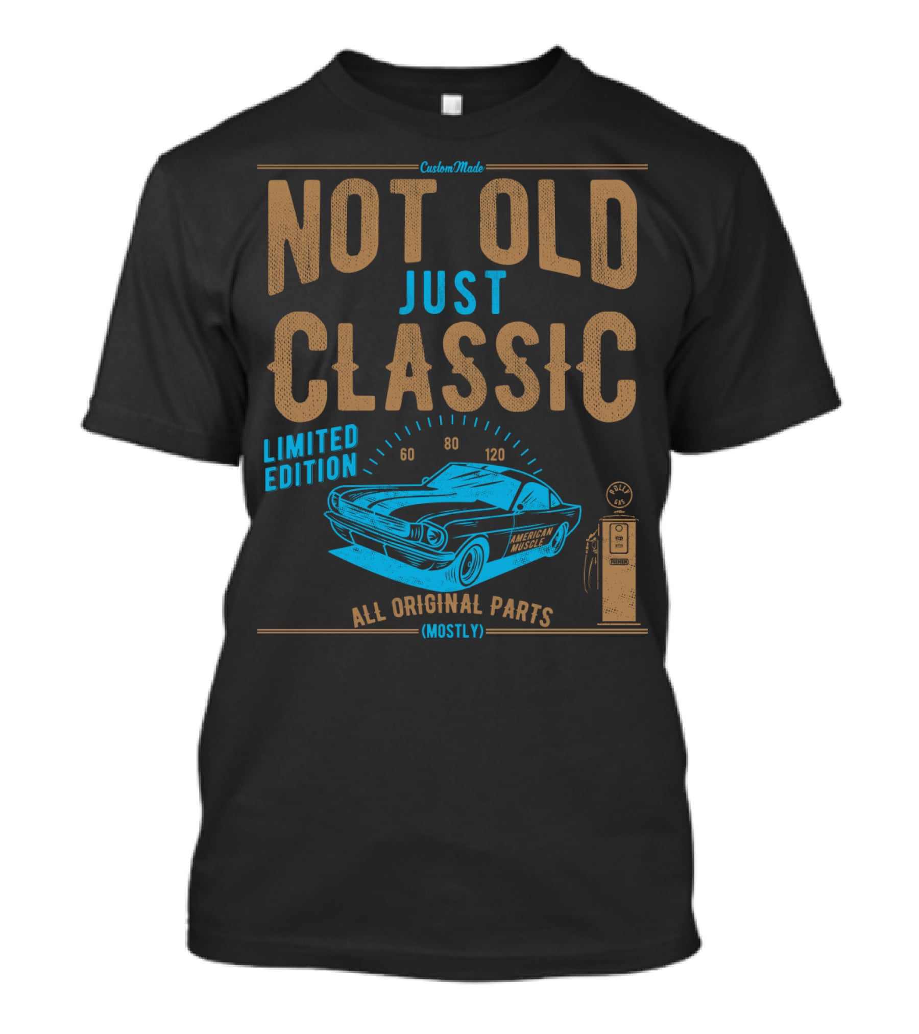 CustomMade Not Old Just Classic Car Dad Grandpa Birthday Christmas Fathers T-Shirt
