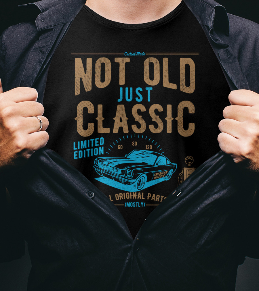 CustomMade Not Old Just Classic Car Dad Grandpa Birthday Christmas Fathers T-Shirt