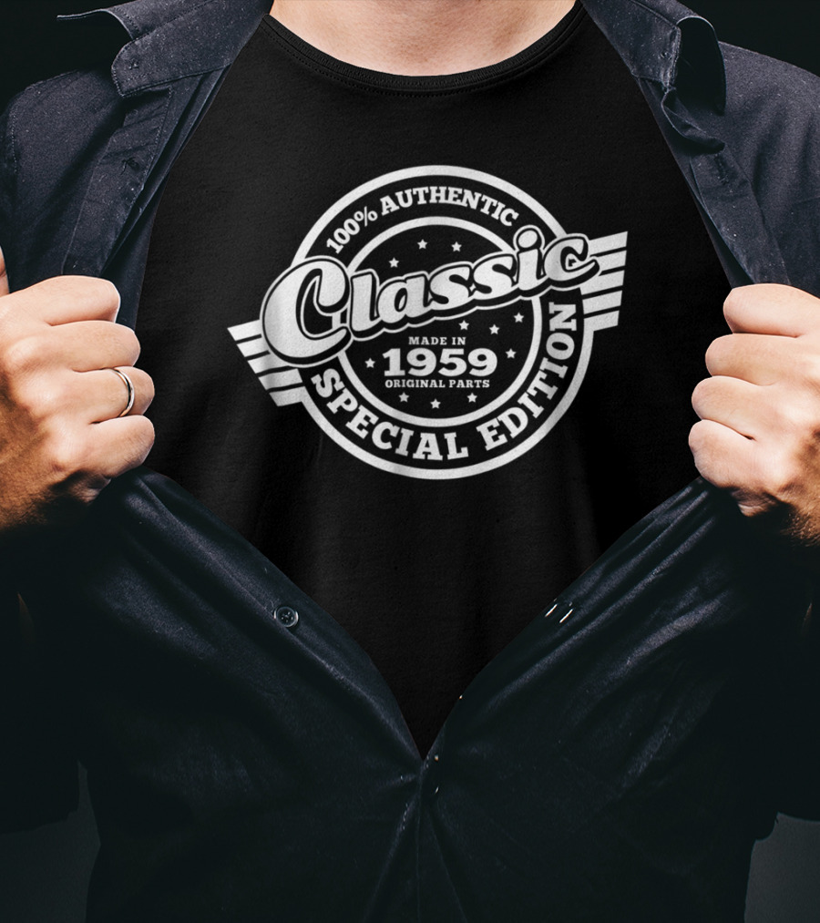 100% Authentic Classic Made In 1959 Original Parts Special Edition T-Shirt