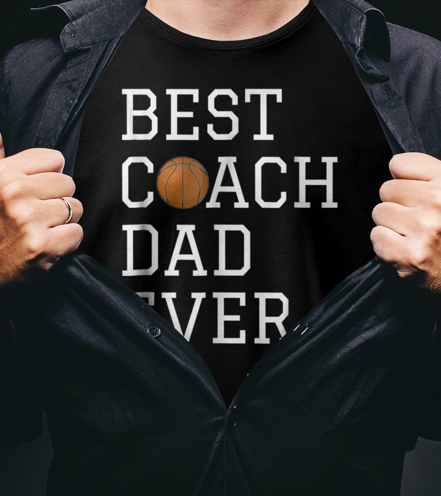 Best Basketball Coach Dad Ever T-Shirt