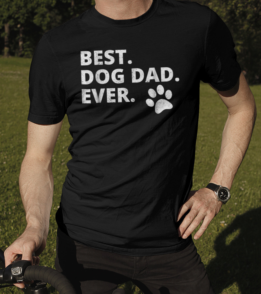 Best Dog Dad Ever Funny Dog Owner Pet Owner Paw Prints T-Shirt