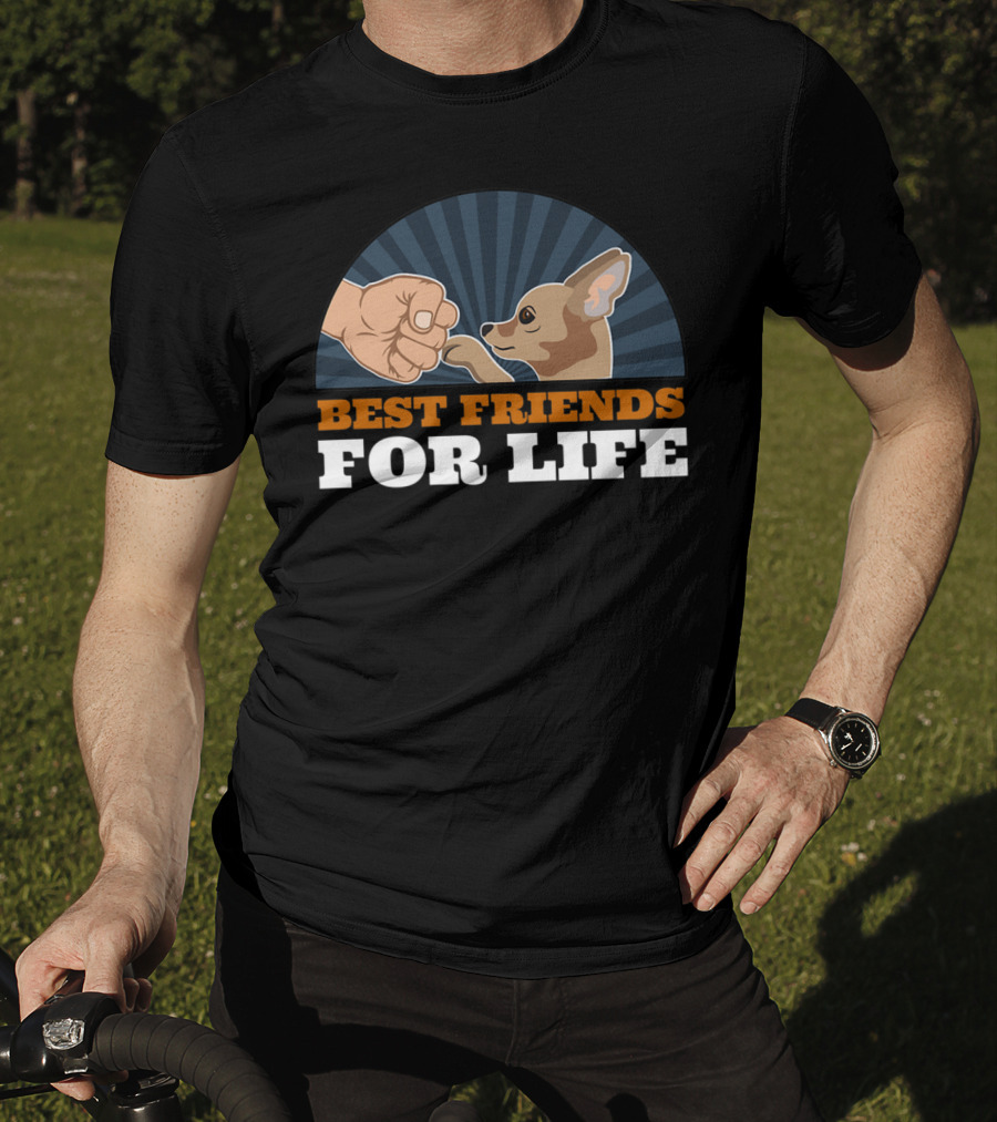 Best Friends For Life Chihuahua Dog Fist Bump T-Shirt