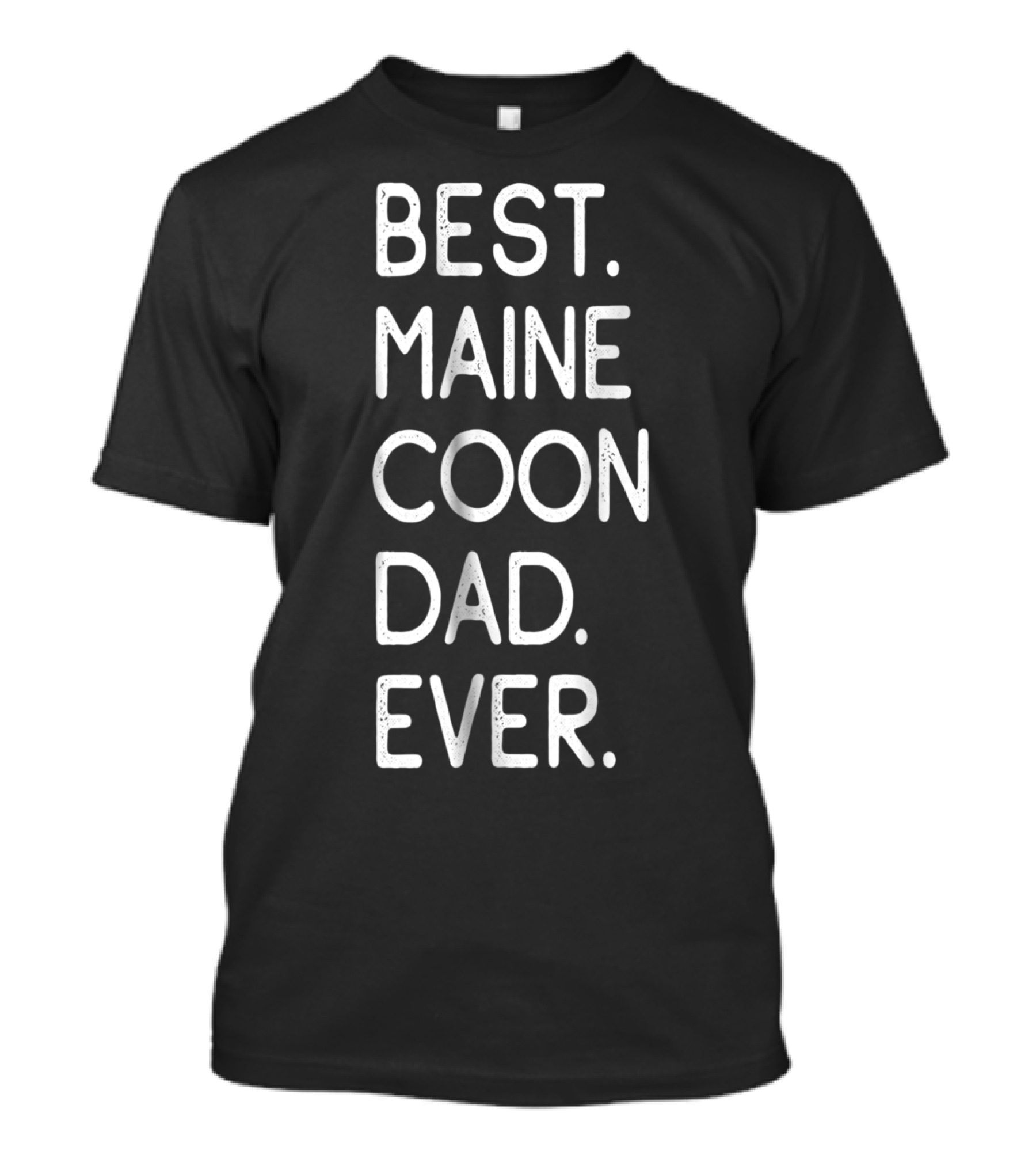 Best Maine Coon Dad Ever Proud Kitten Lover Owner 51 T-Shirt