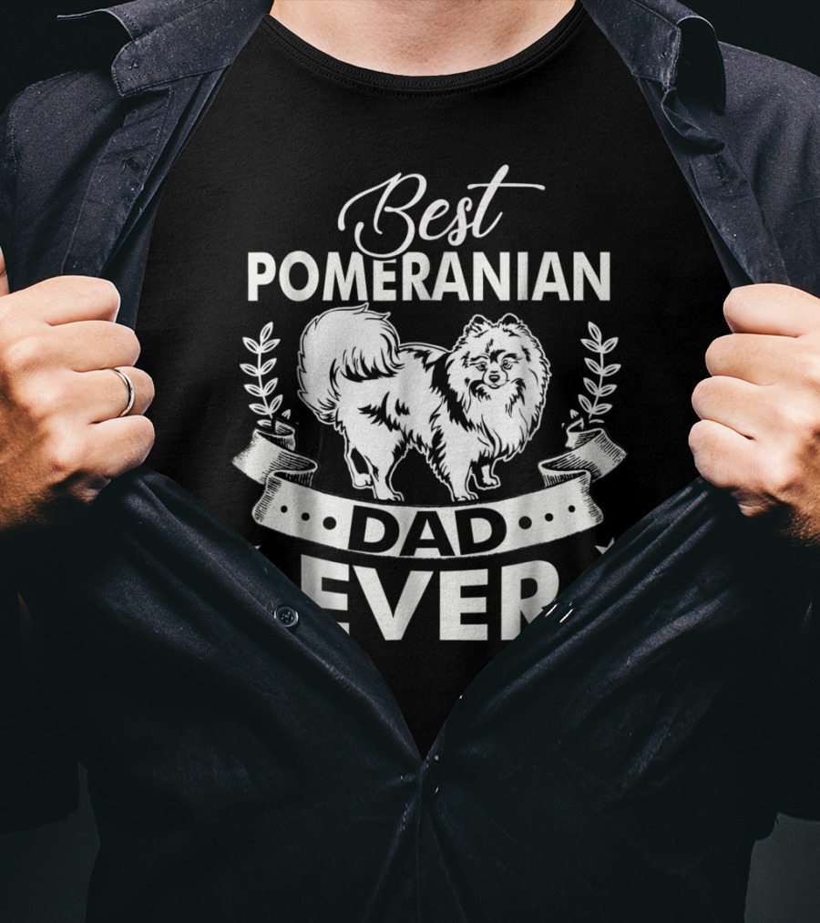 Best Pomeranian Dad Ever 58 T-Shirt