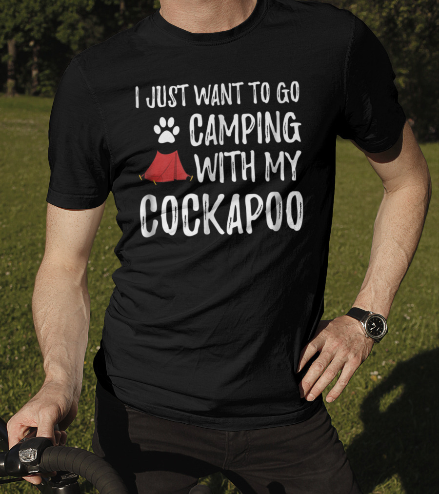 I Just Want To Go Camping With My Cockapoo Paw Tent T-Shirt