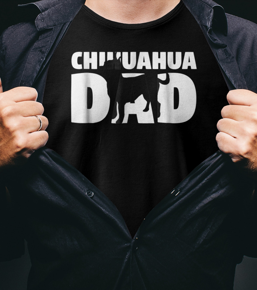Chihuahua Dad Chihuahua Father Dog Dad T-Shirt
