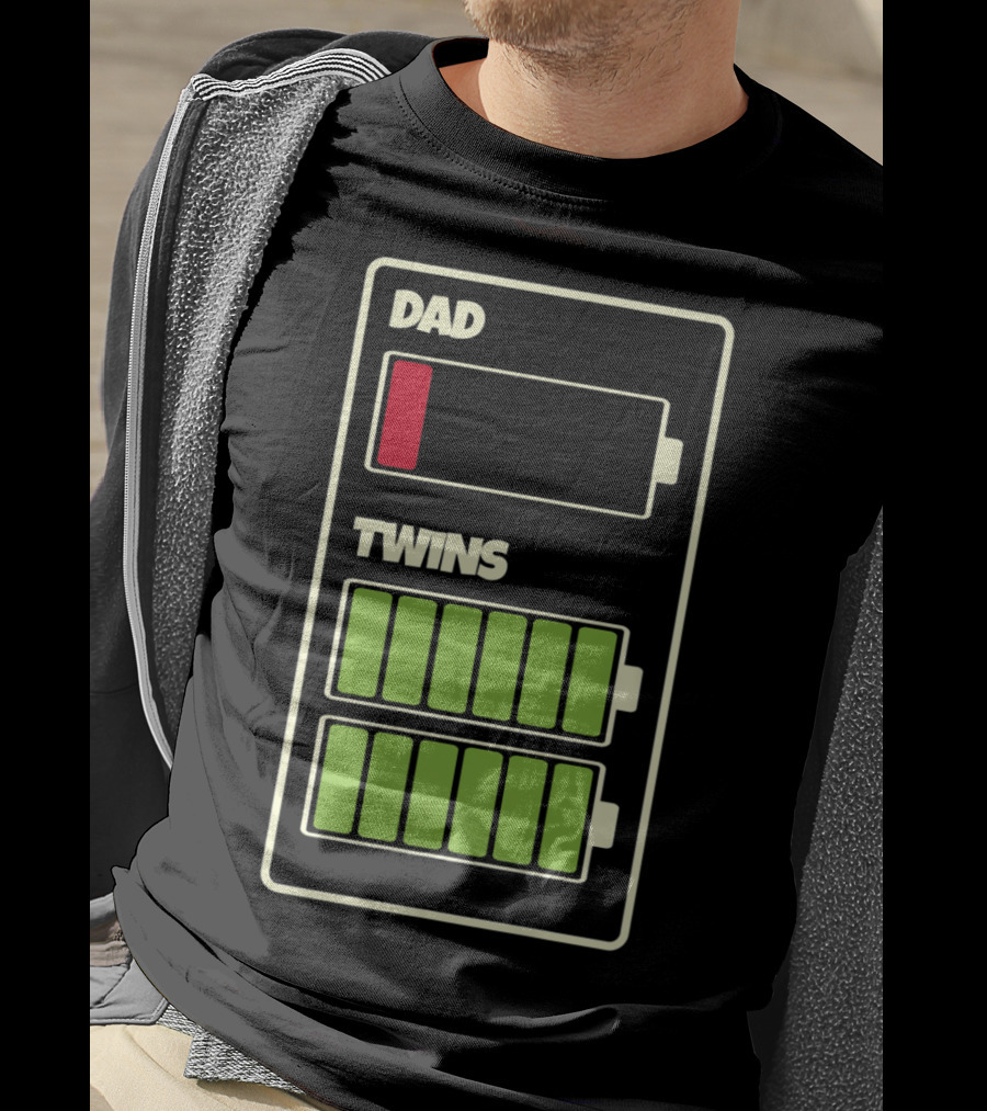 Dad Low Battery Twins Full Charge T-Shirt