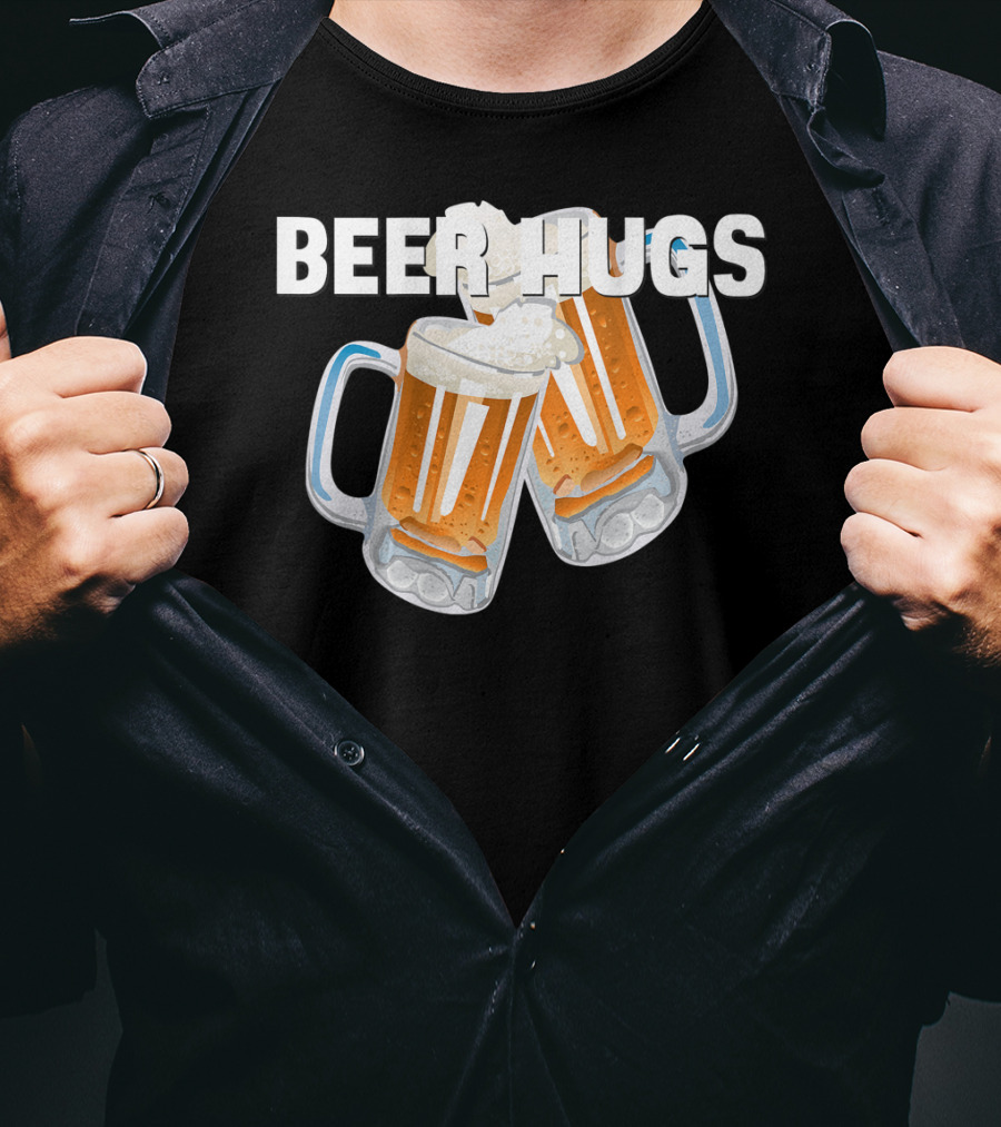 Beer Hugs Beer Drinking Dad Father Papa Husband35 T-Shirt