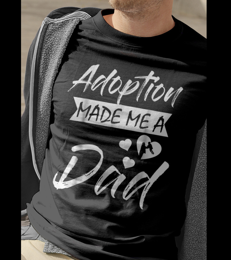 Adoption Made Me A Dad With Hearts And Child T-Shirt