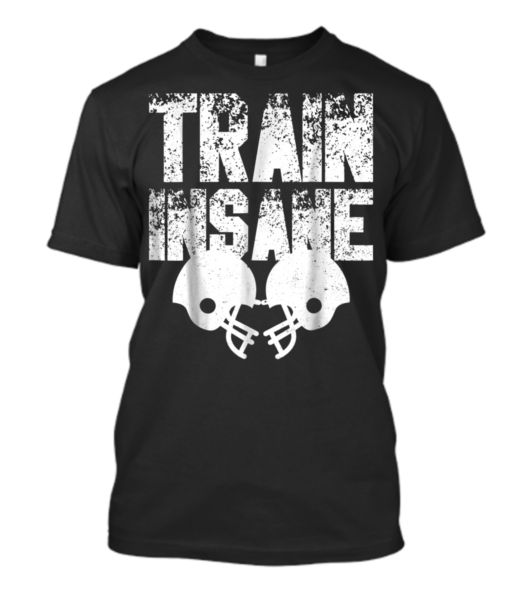 Train Insane American Football Helmet USA Team Sports Dad Fan Ball T-Shirt