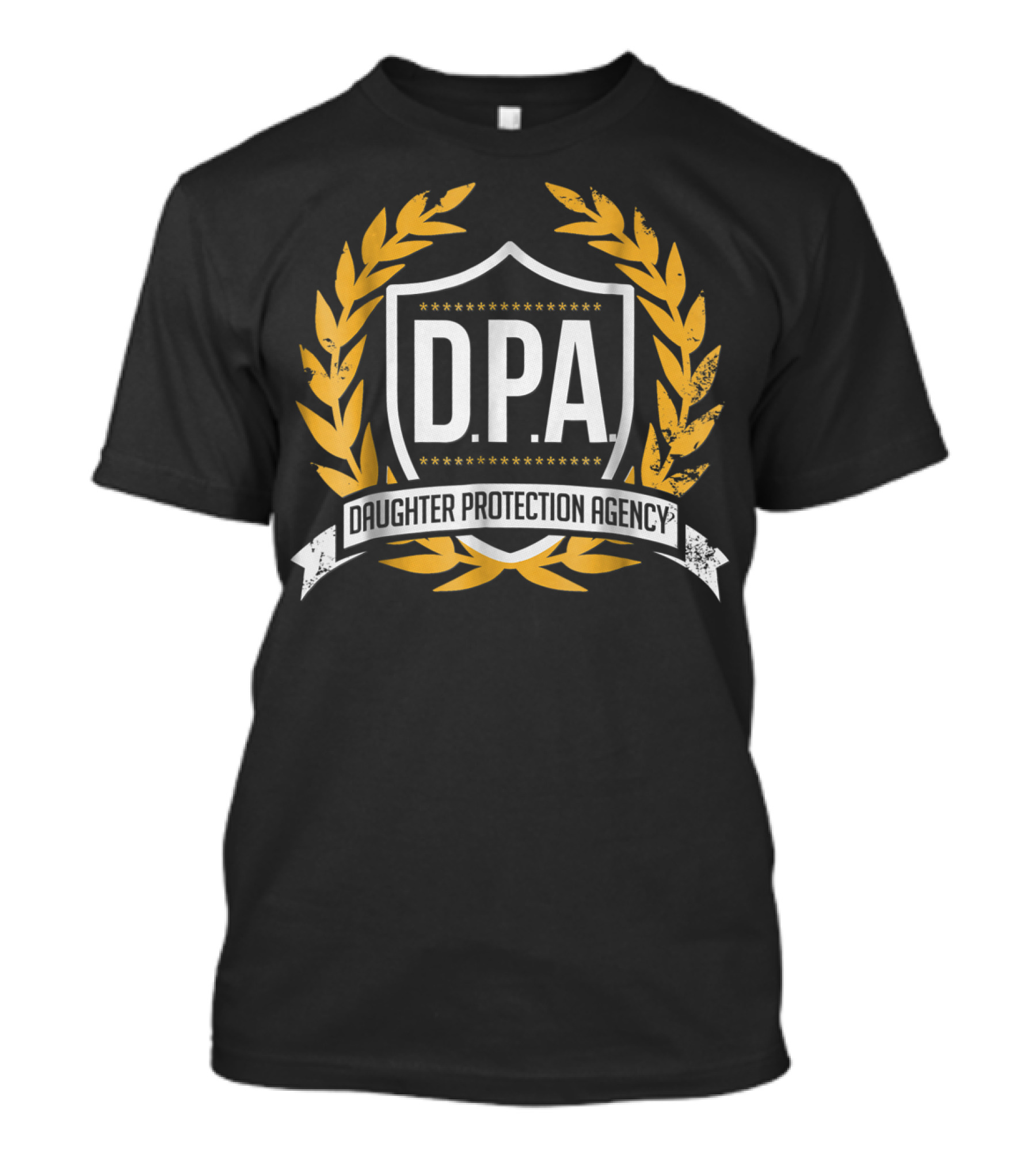 Angry Protective Dad D.P.A Daughter Protection Agency Men T-Shirt
