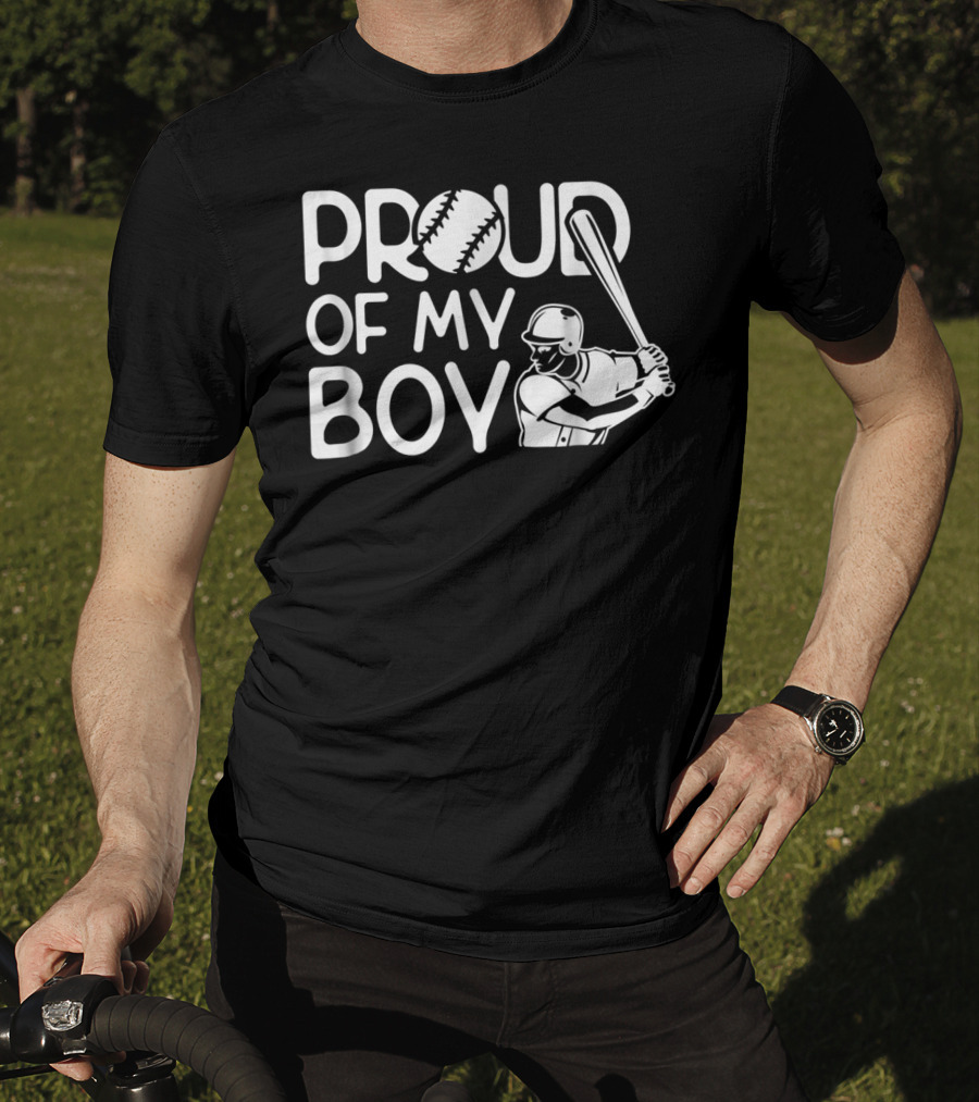 Proud Of My Boy Baseball Batter T-Shirt