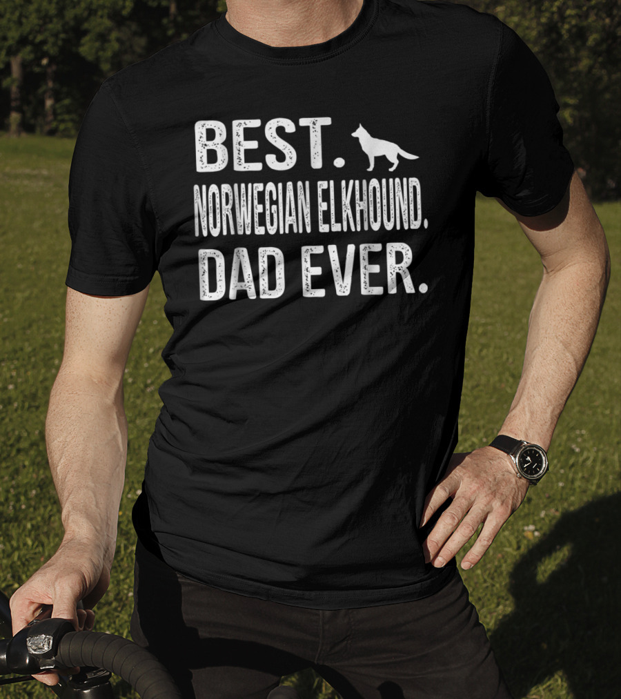 Best Norwegian Elkhound Dad Ever T-Shirt