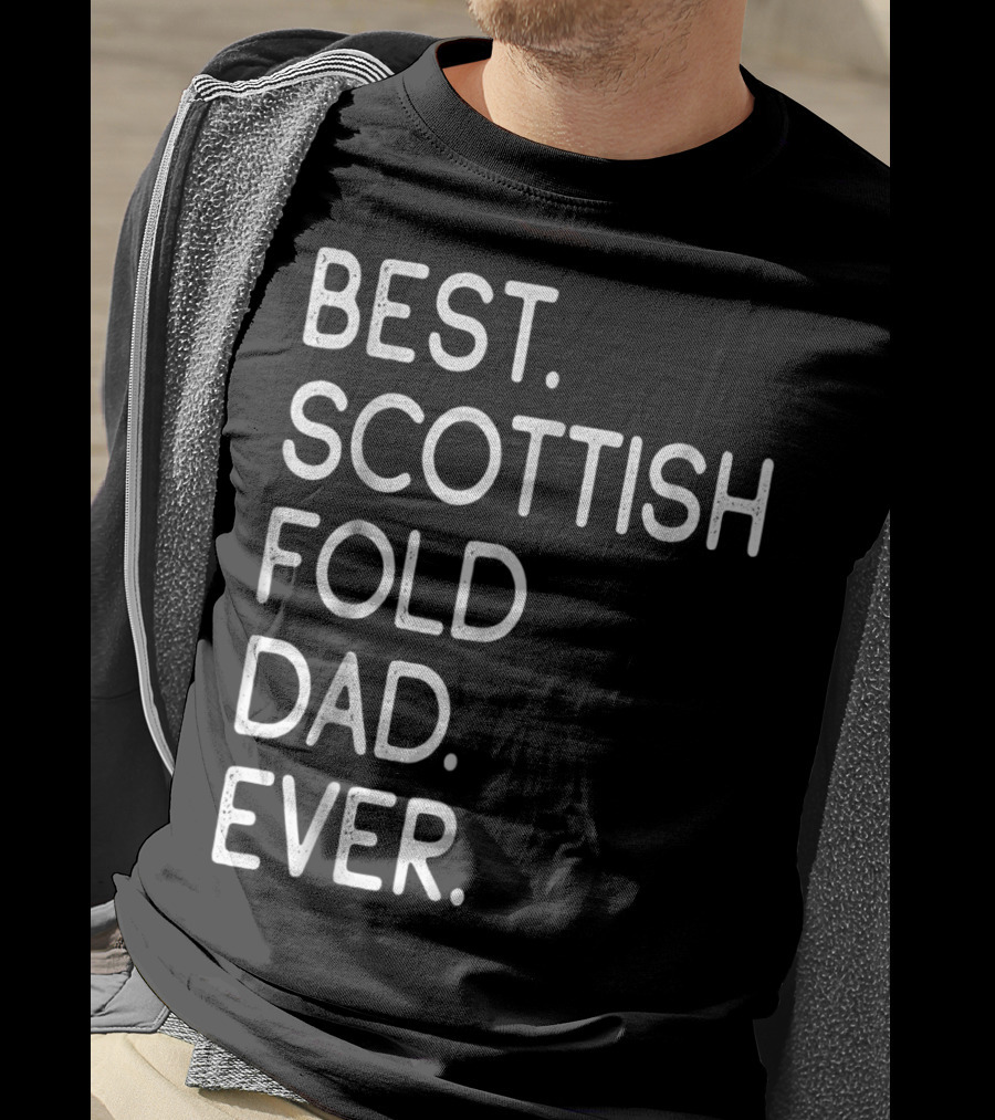 Best Scottish Fold Dad Ever Owner Kitten Lover T-Shirt