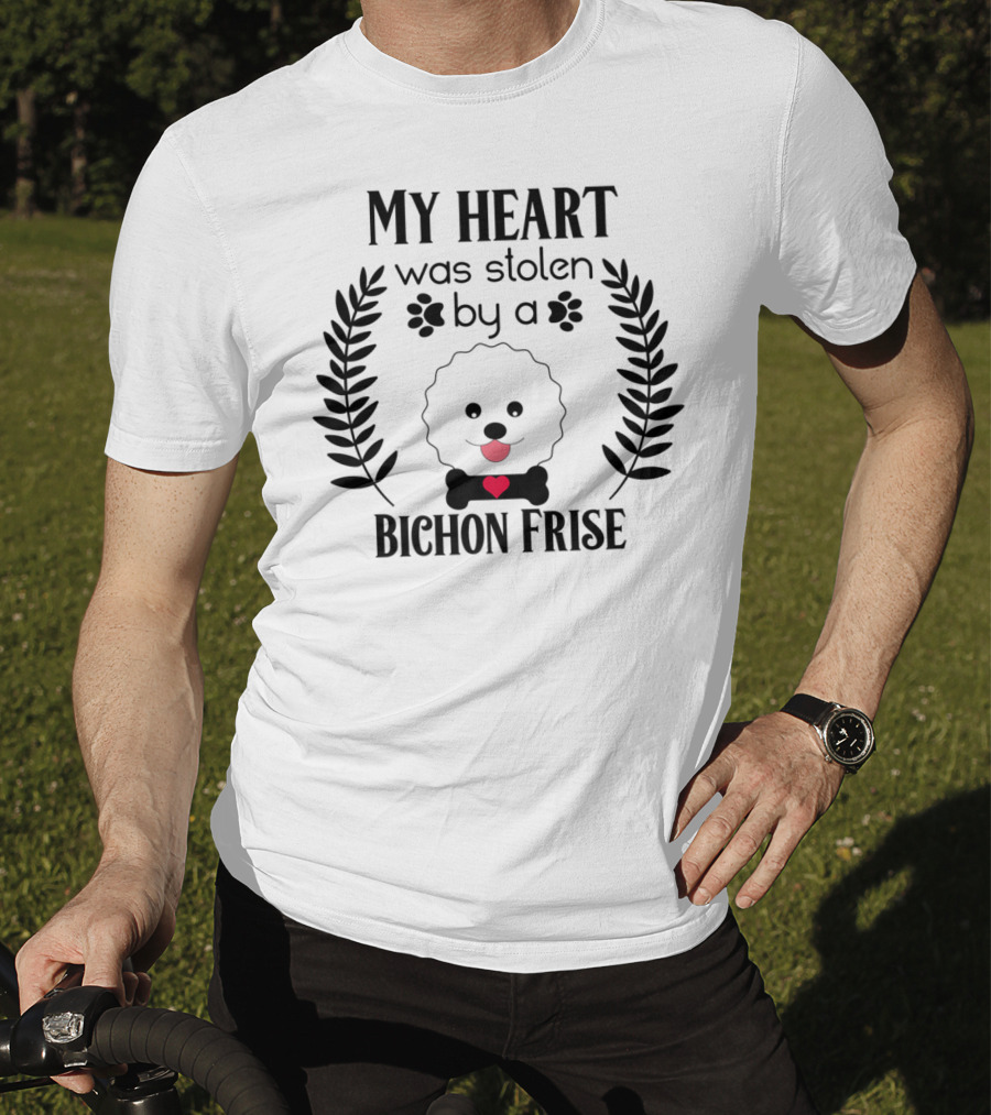My Heart Was Stolen By A Bichon Frise Puppy Lover Dog Dad Canine Puppies T-Shirt