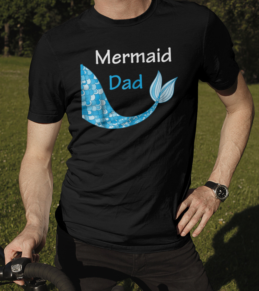 Mermaid Dad Birthday Mermaid T-Shirt