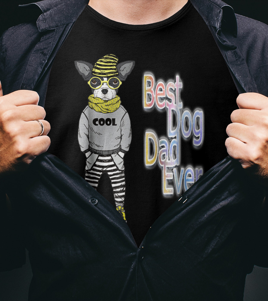 Best Dog Dad Ever Cool Fashionable Dog In Striped Pants And Glasses T-Shirt