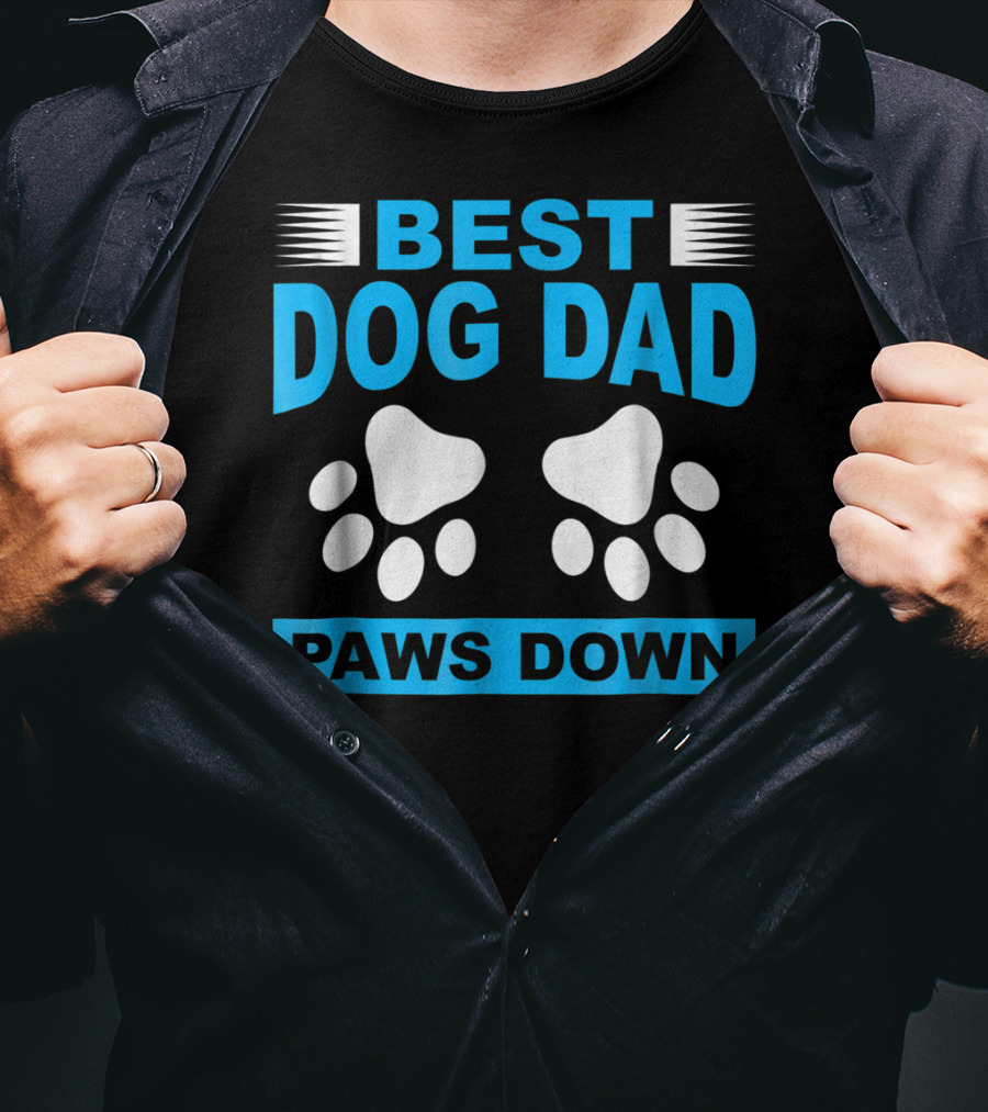Best Dog Dad Paws Down T-Shirt