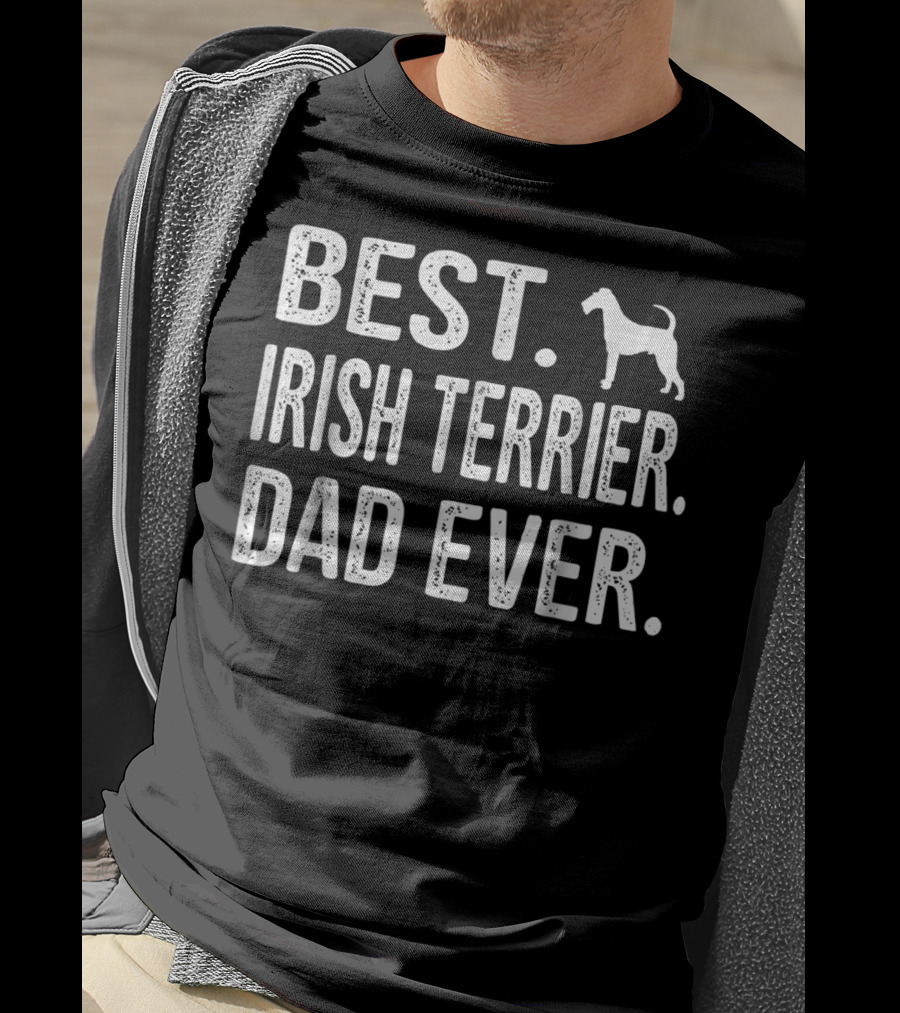 Best Irish Terrier Dad Ever T-Shirt