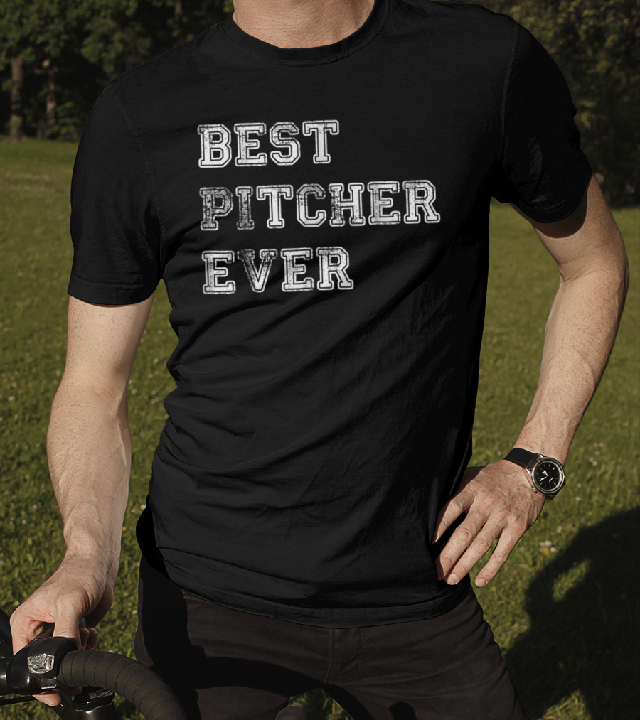 Best Pitcher Ever Softball Dad Baseball Coach T-Shirt