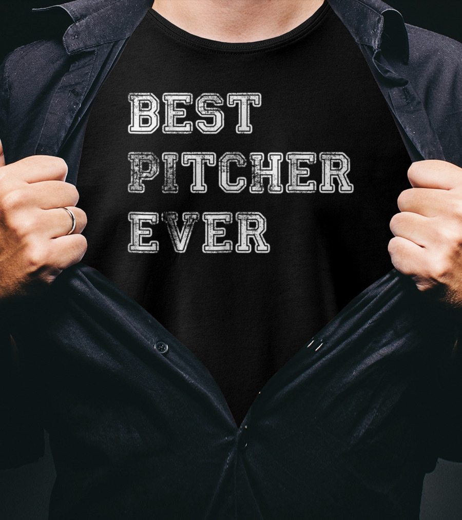 Best Pitcher Ever Softball Dad Baseball Coach T-Shirt