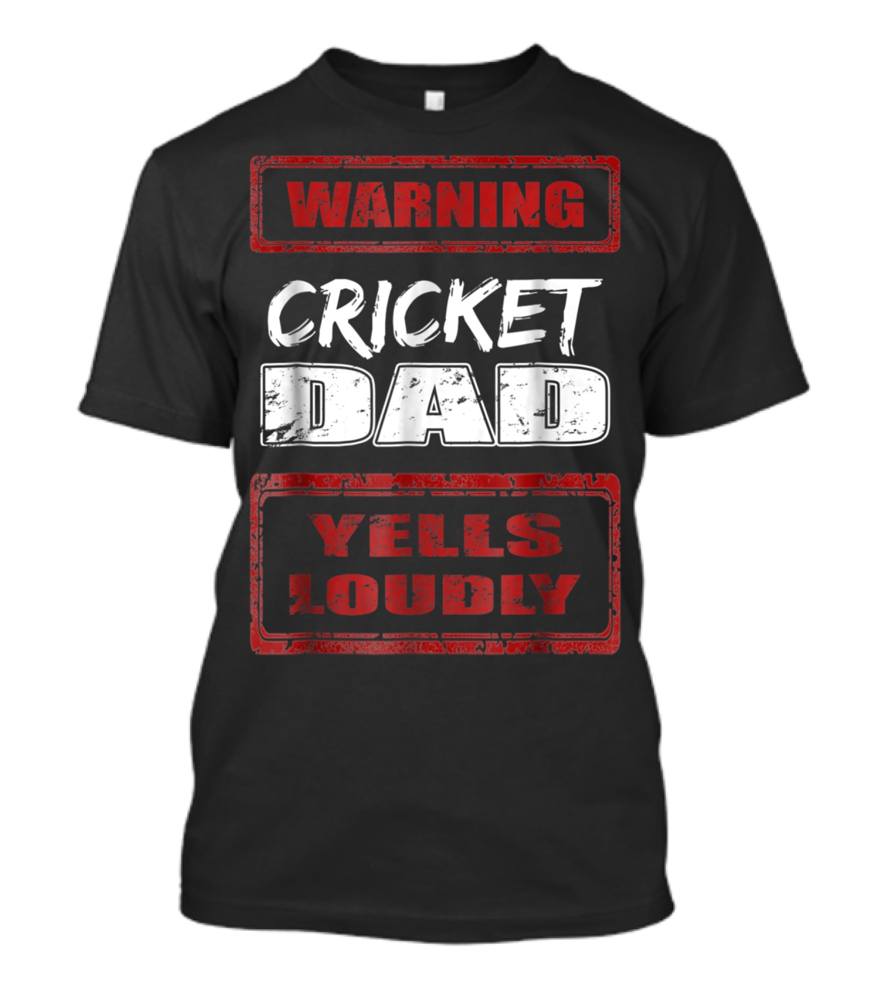 Cricket Dad Warning Yells Loudly T-Shirt
