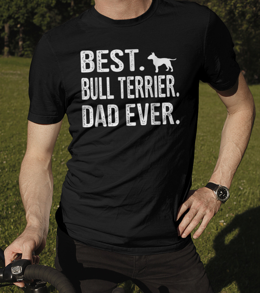 Best Bull Terrier Dad Ever Dog Outline T-Shirt