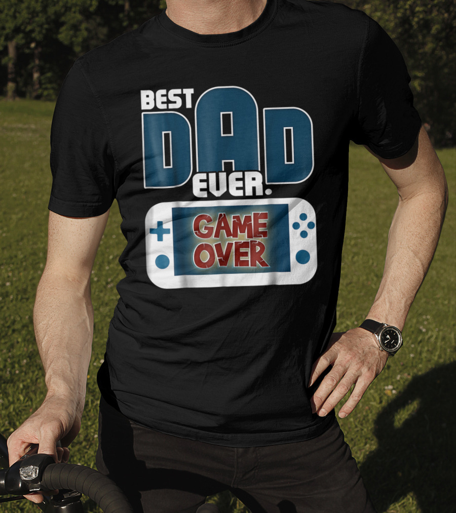 Best Dad Ever Game Over Controller Gaming T-Shirt