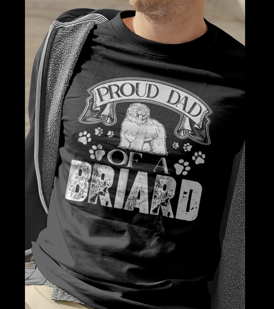Proud Dad Of A Briard T-Shirt