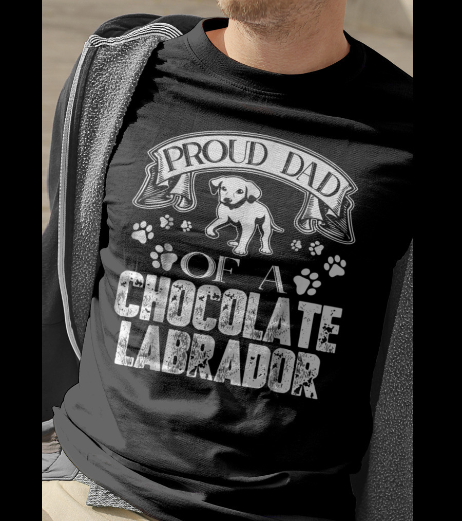 Proud Dad Of A Chocolate Labrador T-Shirt