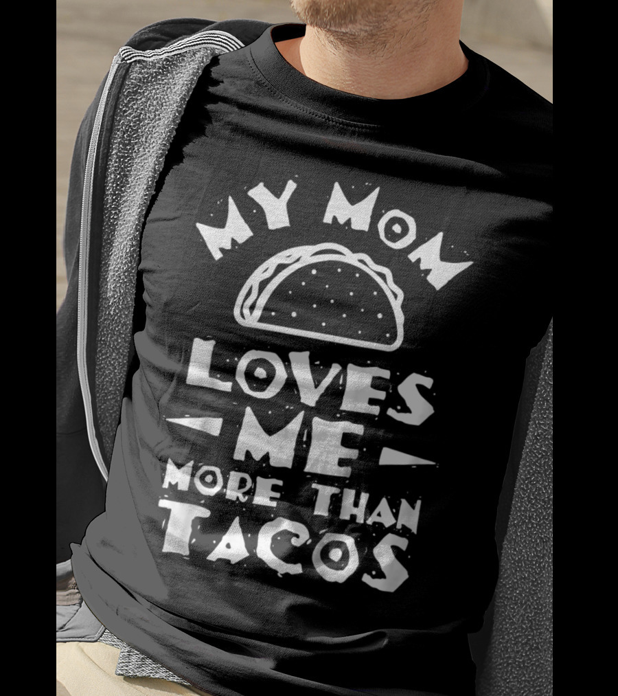 Kids My Mom Loves Me More Than Tacos Taco T-Shirt