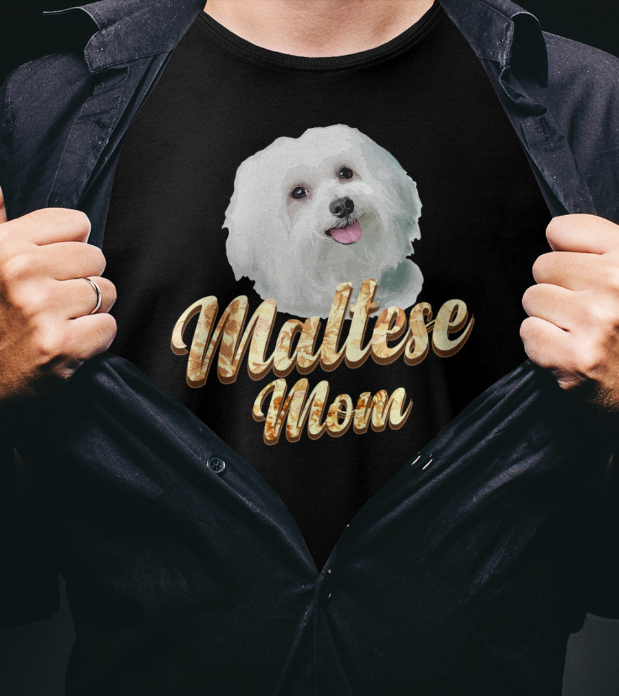 Maltese Mom Dog Lover Mother's Day Gift T-Shirt