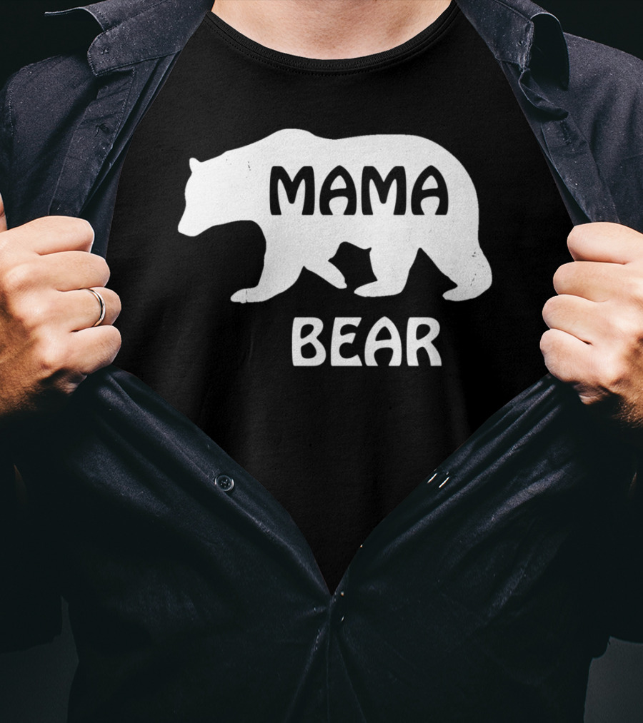 Mama Bear Great For Mother Mom Mommy Birthday T-Shirt