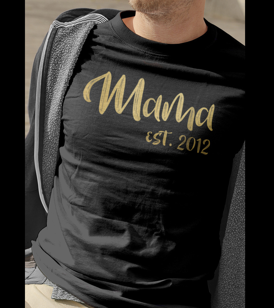 Mama Est. 2012 Gold Text For Mom63 T-Shirt