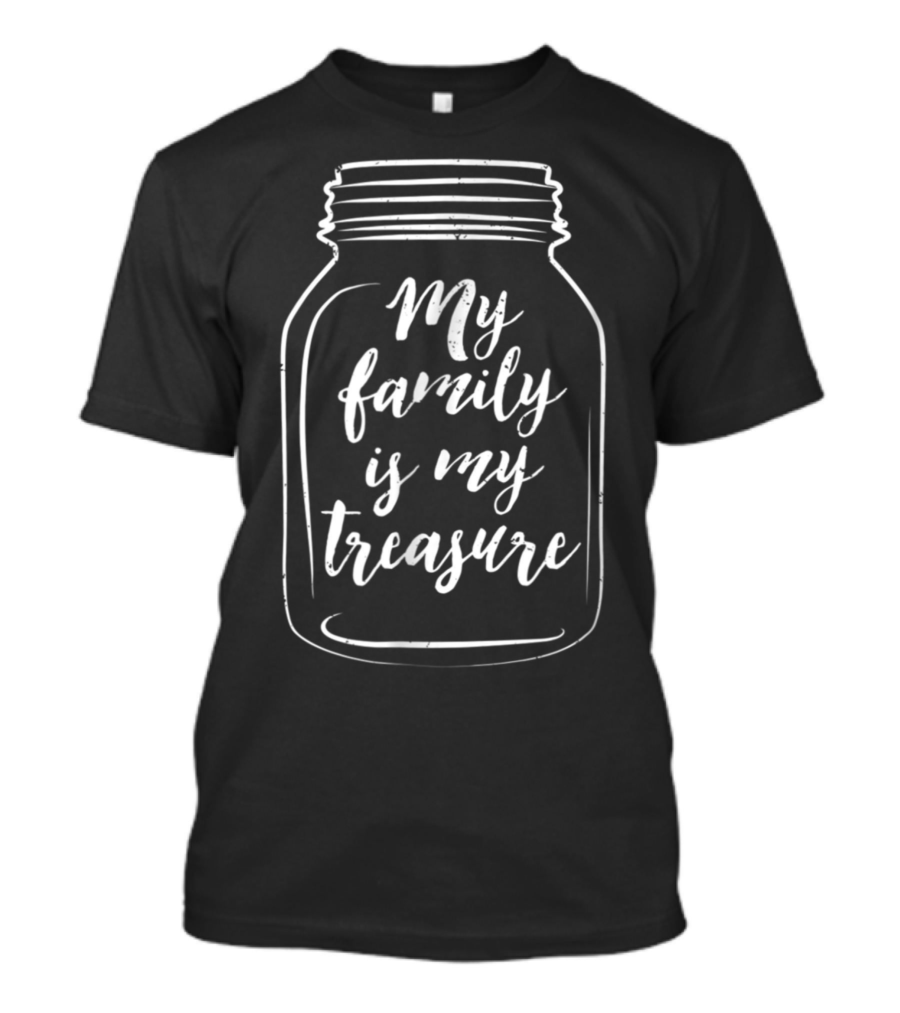 Mason Jar My Family Is My Treasure Loving Mom Vintage Fall T-Shirt
