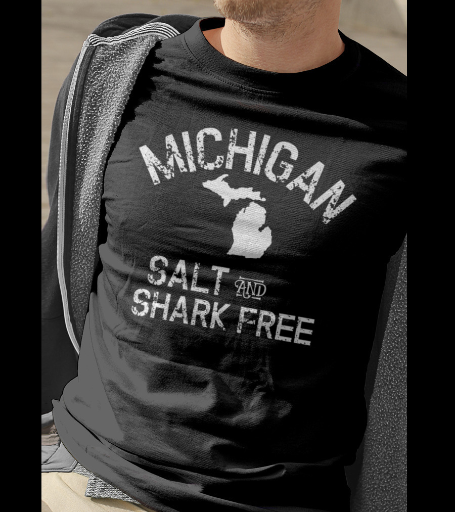 Michigan Great Lakes Salt And Shark Free T-Shirt