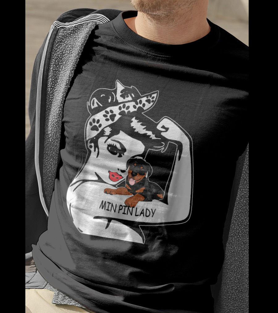 Min Pin Lady Strong Mom Birthday Funny T-Shirt