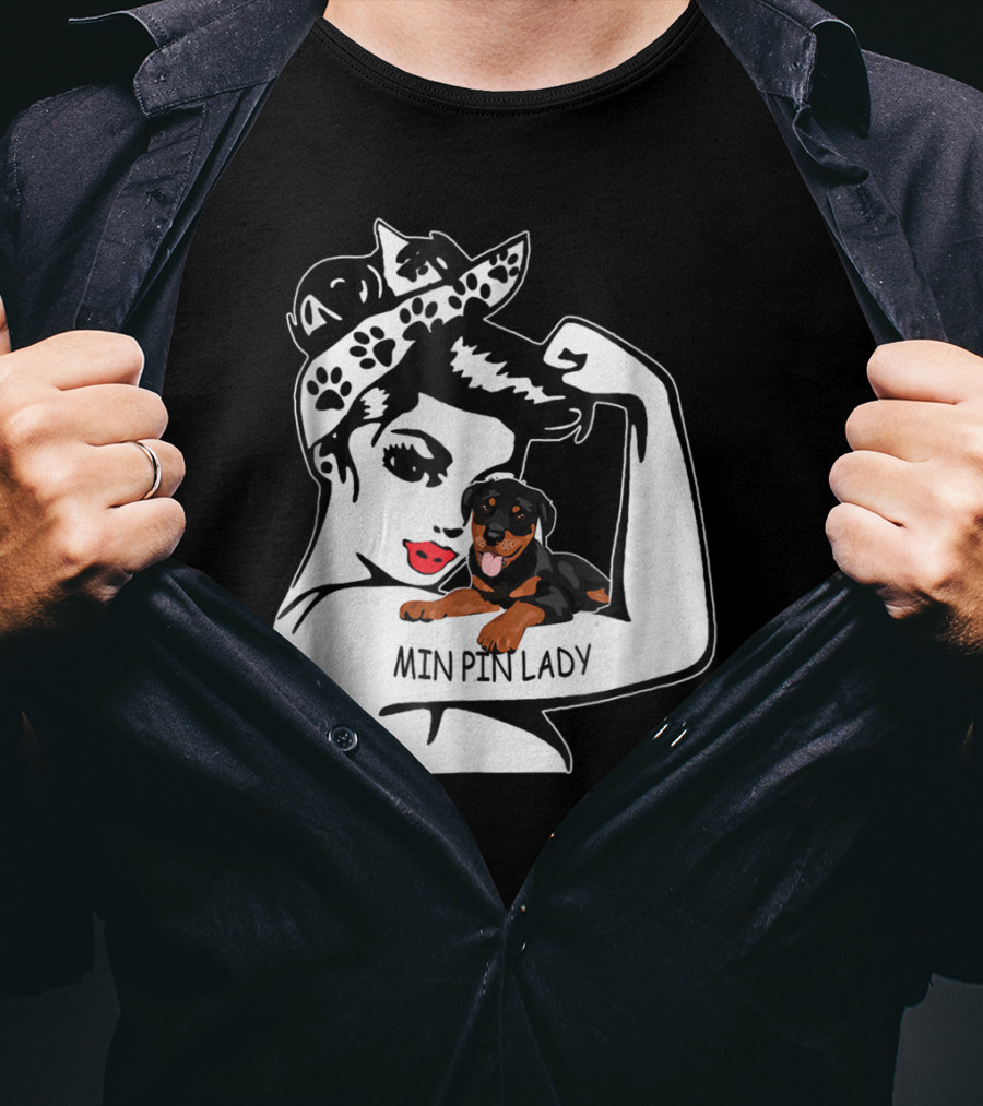 Min Pin Lady Strong Mom Birthday Funny T-Shirt