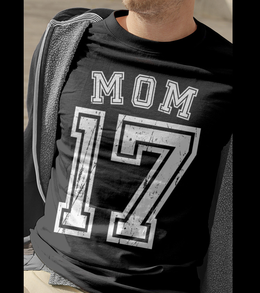Mom 17 Seventeen Soccer Hockey Football Softball T-Shirt
