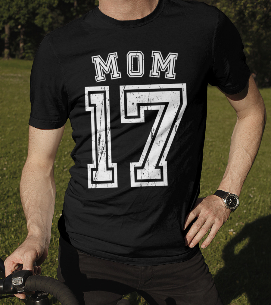 Mom 17 Seventeen Soccer Hockey Football Softball T-Shirt