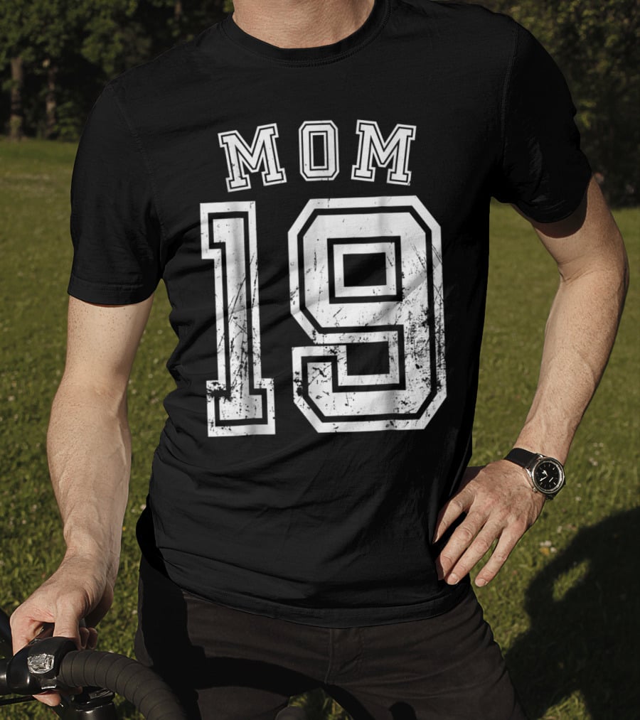 Mom 19 Nineteen Soccer Hockey Football Softball Team Sports Number T-Shirt