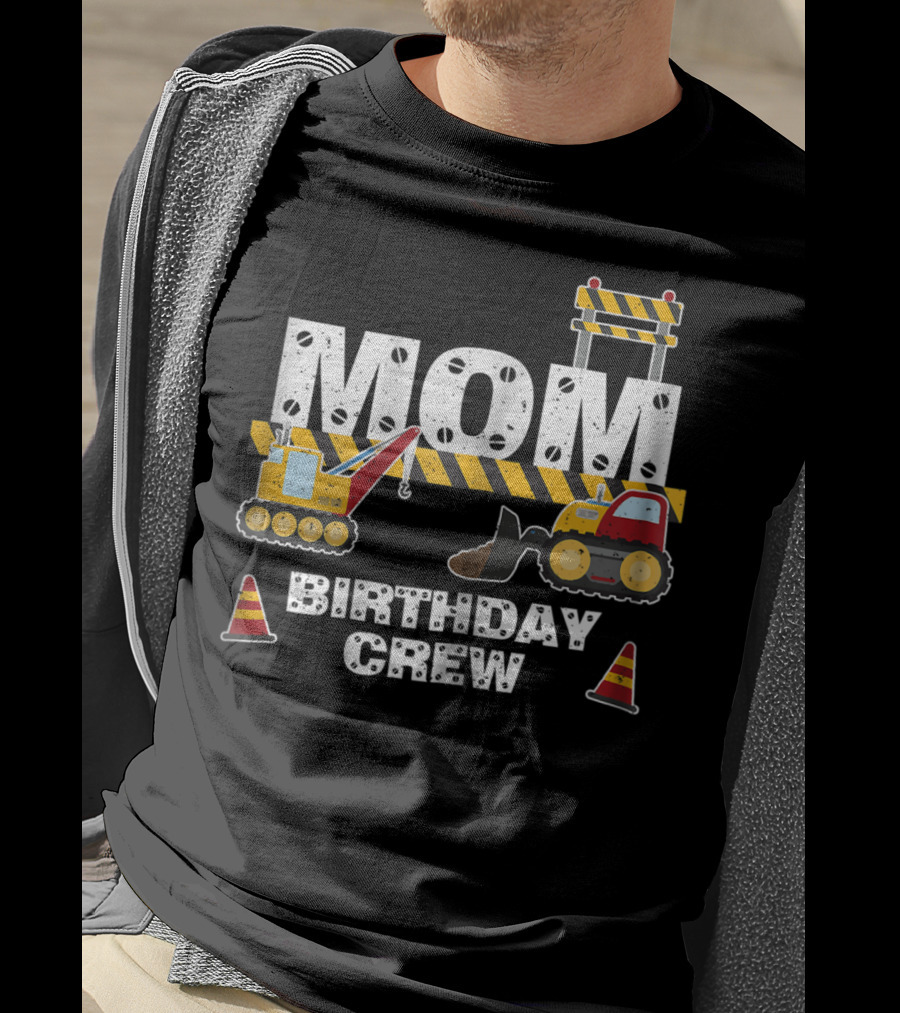 Mom Construction Theme Birthday Crew Party T-Shirt