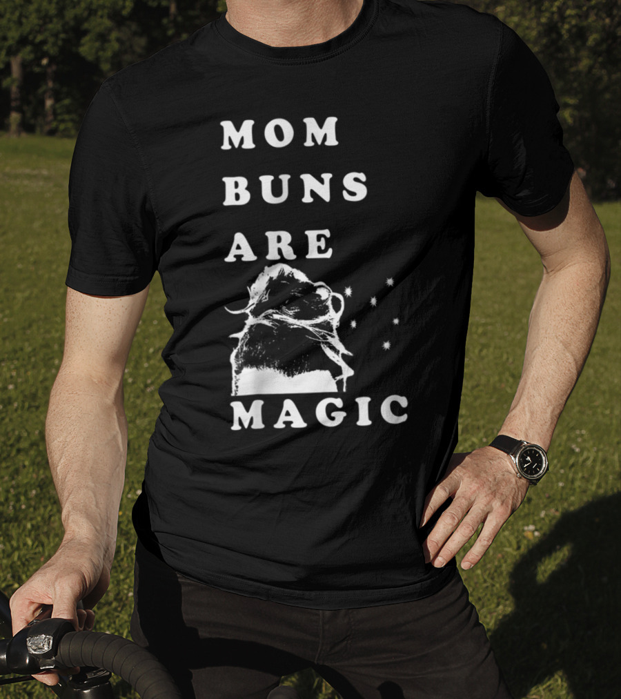 Mom Buns Are Magic Stars T-Shirt